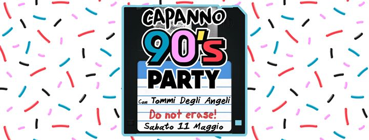 Capanno 90's Party con Tommi Degli Angeli