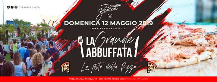 La festa della Pizza a Busto Arsizio - La Grande Abbuffata!