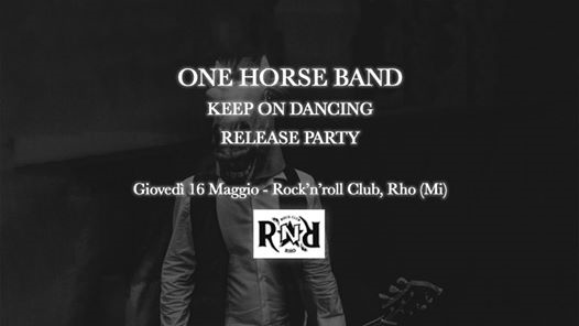 ONE HORSE BAND Release Party