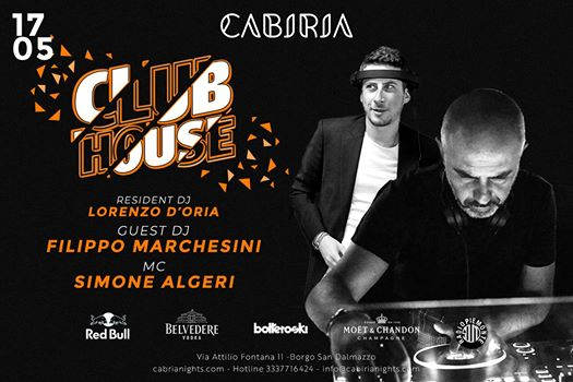 Ven 17 Maggio - Club House - Cabiria w/ Filippo Marchesini