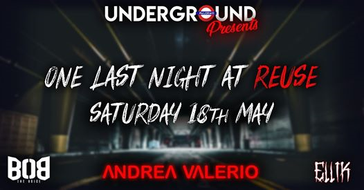 One Last Night at Reuse - Saturday 18th May