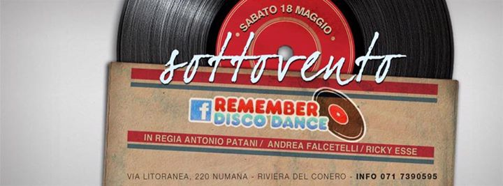 Sabato 18 Maggio- Remember Disco Dance