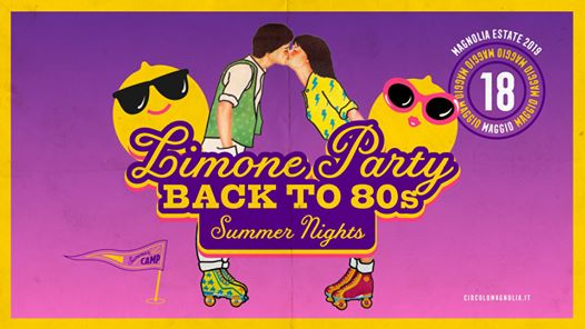 Limone Party Back to 80s · Il tempo dei Limoni