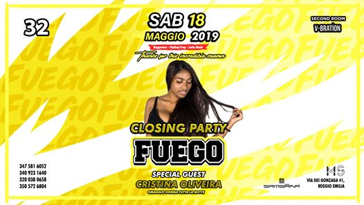 ● Fuego - Closing Party ● Italghisa - 18 maggio 2019