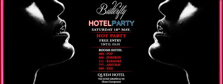 Butterfly 18.05 MILAN Hotel - HOT PARTY - Free until 00:30