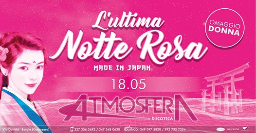 Atmosfera • L' Ultima Notte Rosa - Made In Japan • Sab 18.05