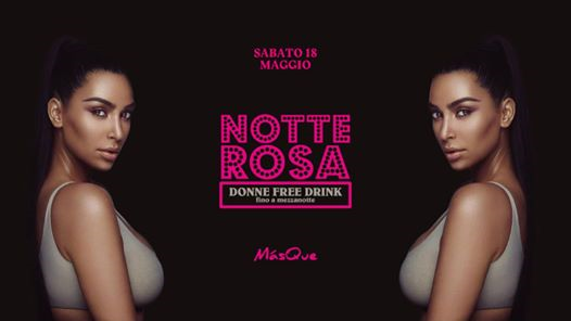 Notte Rosa • Ladies Free Drink • Masque Cittadella