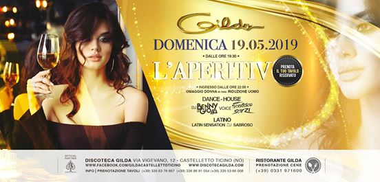 Discoteca Gilda • Aperitivo Live & Club • Domenica 19 Maggio