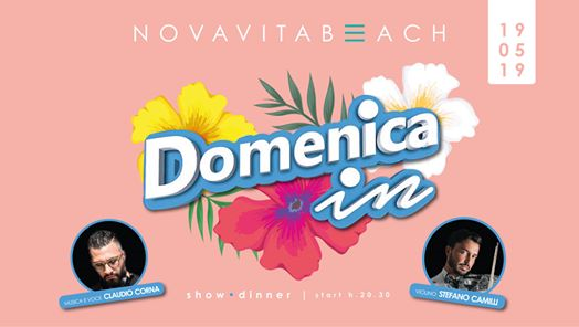 Novavita Beach - Show * Dinner - Domenica 19 Maggio 2019