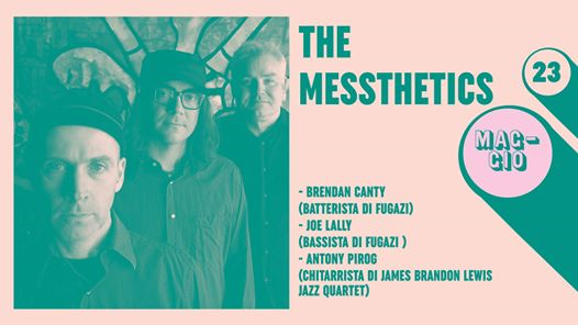 The Messthetics live at Locomotiv Club | Bologna