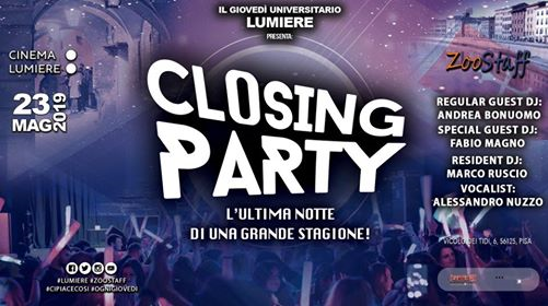 Gio 23 Mag • CLOSING PARTY • Lumiere Pisa