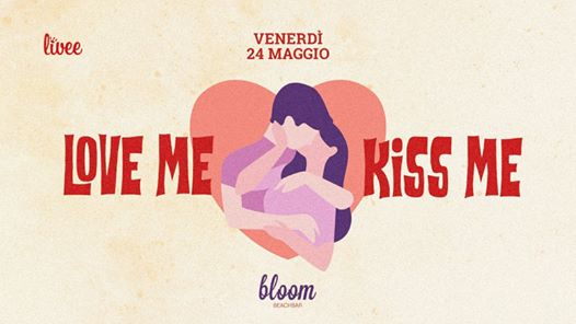 Love me & Kiss me - Tributo all'amore ♡
