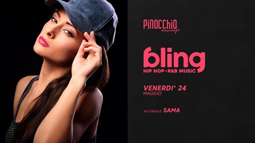 BLING・Hip Hop e R&B Music・Pinocchio Musicafè