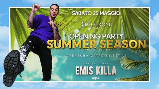 Opening Party Summer Season W/ EMIS KILLA