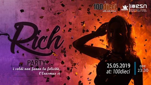Erasmus Rich Party - Chiusura 100dieci