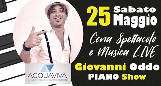 Giovanni Oddo - Cena con Piano Show