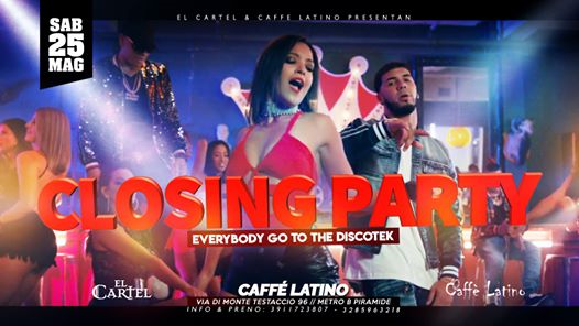 El Cartel - Caffe Latino Presentano //closing Party //