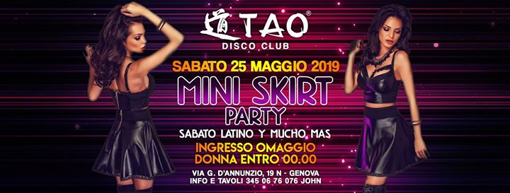 ☆☆ Mini Skirt Party @TAO Disco Club ☆☆ sab.25/05/2019