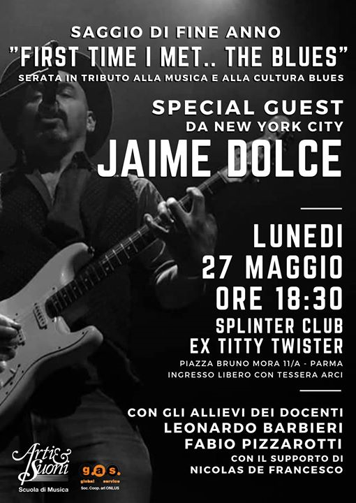 First time i met the blues: saggio con special guest Jaime Dolce