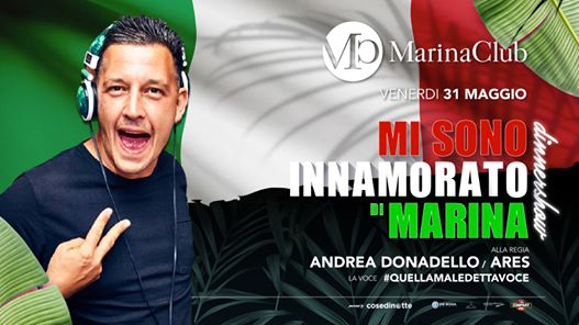 Venerdì 31.05 - Mi sono innamorato di Marina - Andrea Donadello
