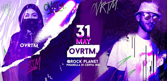 OVRTM.Overtime Fri 31 May 2019 @Rockplanet