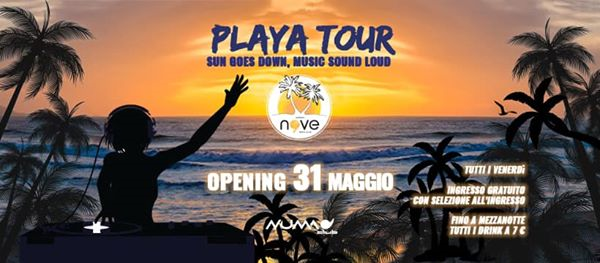 ✮✮☆ GARDEN NOVE — “ PLAYA TOUR " OPENING PARTY — FREE ENTRY ☆✮✮