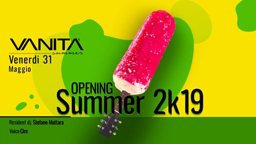 Vanita | Opening Summer 2k19 - Omaggio donna 16/30 entro 01:00