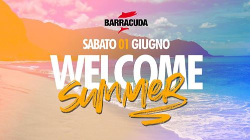 Welcome summer at Barracuda | Donna €1 entro 00.00