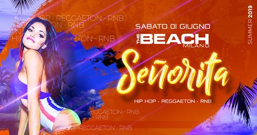 01.06 • Señorita • The Beach Club (Milano) Reggaeton Hip Hop RnB