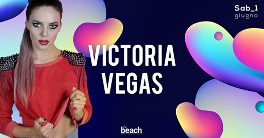 Victoria Vegas | 1 giugno