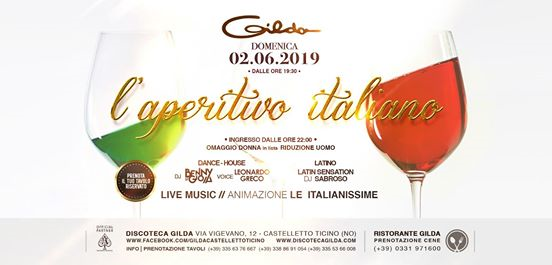 Discoteca Gilda • Aperitivo Live & Club • Domenica 2 Giugno 2019