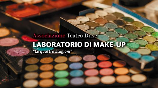 Laboratorio di make-up | Le quattro stagioni