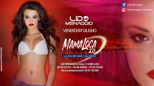 MamaLoca 2.0 - La Noche Mas Caliente - 07 giugno 2019