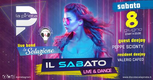 La Pineta ★ Il Sabato Live&Dance ★ 08/06