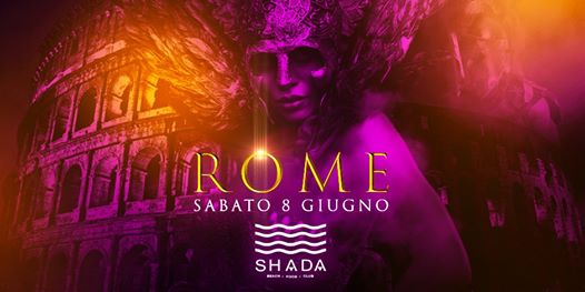 SHADA - Sabato 8 Giugno - Rome