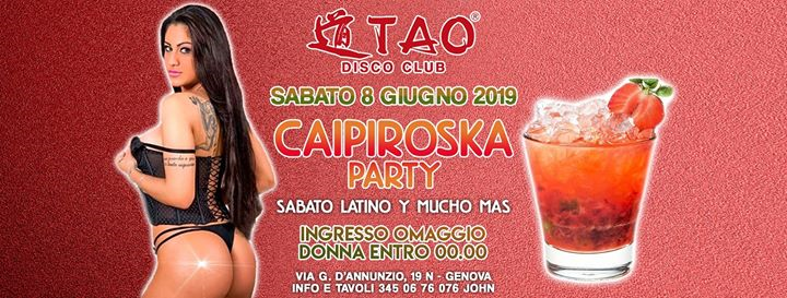 ☆☆ Caipiroska Party @TAO Disco Club ☆☆ sab.08/06/2019