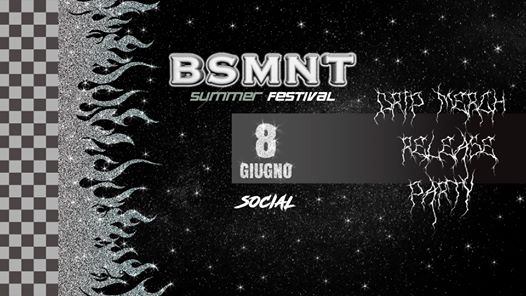 BSMNT - DRIP MERCH release party - Social Club 8.06.19