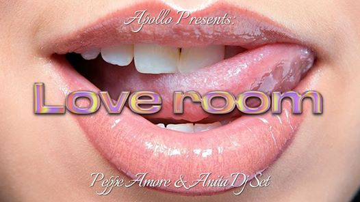 Love Room @Apollo Club • Peppe Amore & Anita dj set