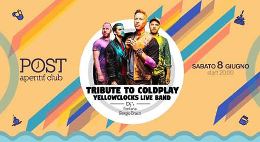 Sabato al Post // Tribute to Coldplay