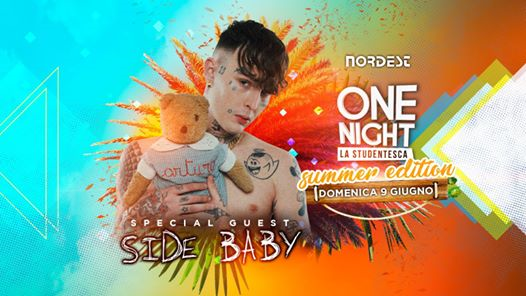 ONE NIGHT Summer w/ SIDE BABY • Discoteca Nordest