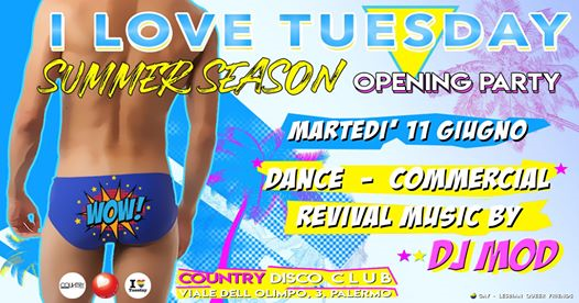 I Love Tuesday Summer Opening al Country Club Martedì 11 Giugno!