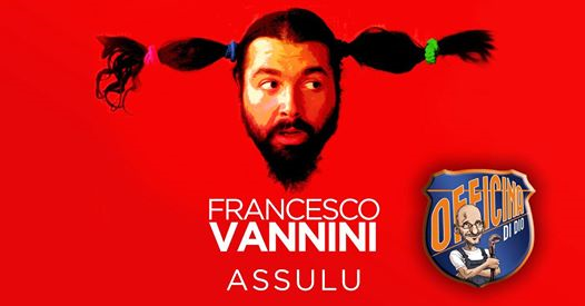 Assulu - Francesco Vannini all'Officina Di DIo