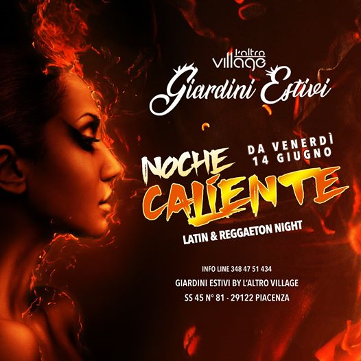 Inaugurazione Venerdi Noche Caliente - Giardini Estivi