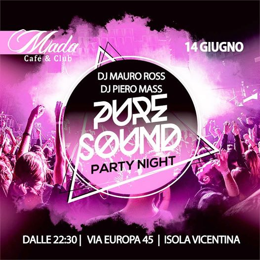 Pure Sound Party Night @Mada Cafè Club