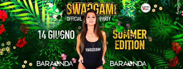 Swaggami ✦ Baraonda ✦ Summer Edition