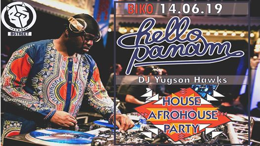HelloPanam House&AfroHouse Party(Italy)