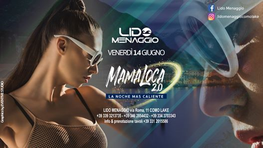 MamaLoca 2.0 - La Noche Mas Caliente - 14 giugno 2019