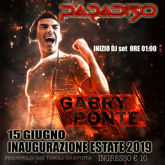 Inaugurazione estate 2019 GabryPonte in consolle