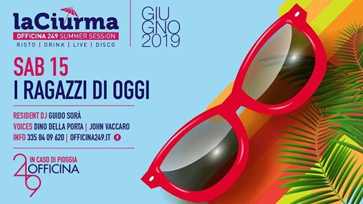 La Ciurma Sab 15/6 Live I Ragazzi di Oggi & Disco-3358409620 Enz