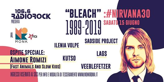 Radio Rock presenta: "Bleach" - #Nirvana30 // Monk